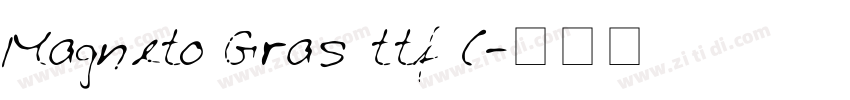 Magneto Gras ttf (字体转换